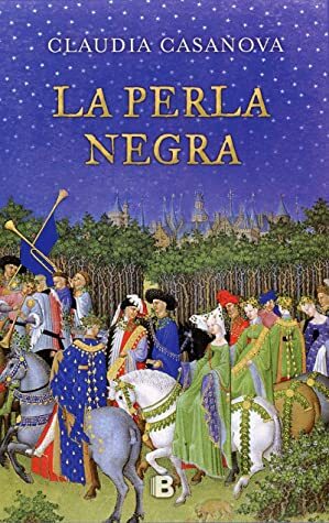 PERLA NEGRA, LA by Claudia Casanova