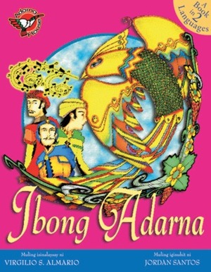 Ibong Adarna by Jordan Santos, Virgilio S. Almario