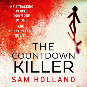 The Countdown Killer by Sam Holland