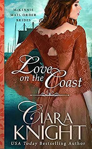 Love on the Coast by Ciara Knight