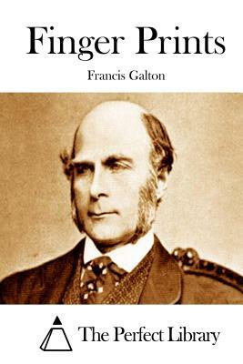 Finger Prints by Francis Galton