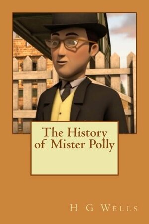 The History of Mister Polly by H.G. Wells