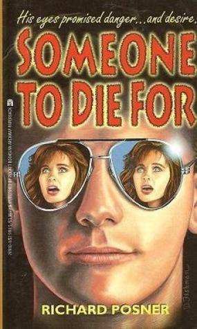 Someone to Die For by Richard Posner