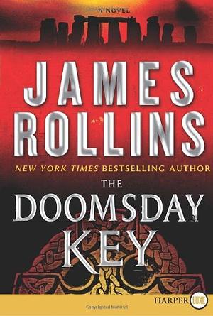 The Doomsday Key by James Rollins