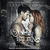 Royally bitten  by Lexi C. Foss