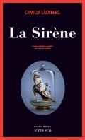 La Sirène by Camilla Läckberg, Lena Grumbach