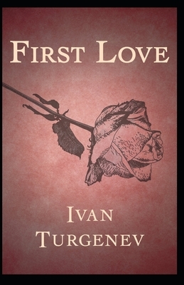 First Love by Ivan Turgenev