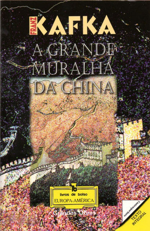 A grande muralha da China by Franz Kafka