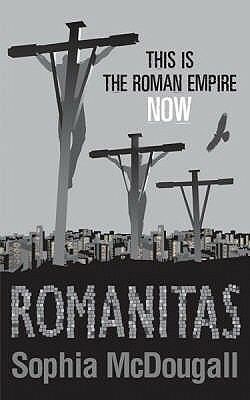 Romanitas by Sophia McDougall