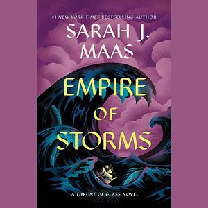 Empire of Storms by Sarah J. Maas