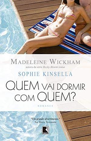 Quem vai dormir com quem? by Madeleine Wickham