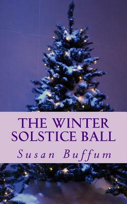 The Winter Solstice Ball by Susan Buffum