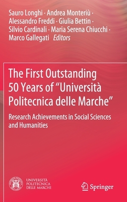 The First Outstanding 50 Years of "università Politecnica Delle Marche": Research Achievements in Social Sciences and Humanities by 