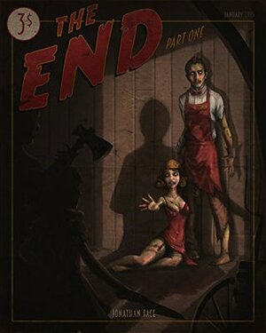 The End: Part One by Jonathan Face