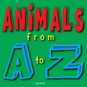 Animals from A-Z by Uncle Bob