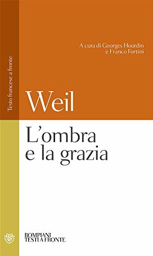 L'ombra e la grazia by Simone Weil, Georges Hourdin