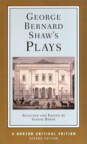 Plays: Mrs Warren's Profession/Man and Superman/Major Barbara/Pygmalion by George Bernard Shaw, Sandie Byrne