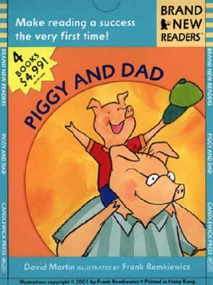 Piggy and Dad: Brand New Readers by David Martin