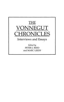 The Vonnegut Chronicles: Interviews and Essays by Marc Leeds, Peter Reed