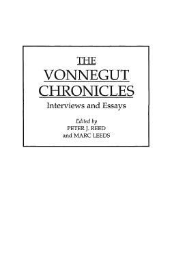 The Vonnegut Chronicles: Interviews and Essays by Marc Leeds, Peter Reed