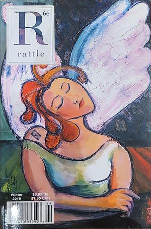 Rattle #66, Winter 2019 by The Rattle Foundation