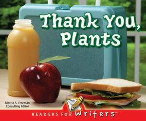 Thank You, Plants! by Mary Wagner, Luana Mitten