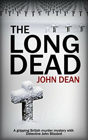 The Long Dead by John Dean