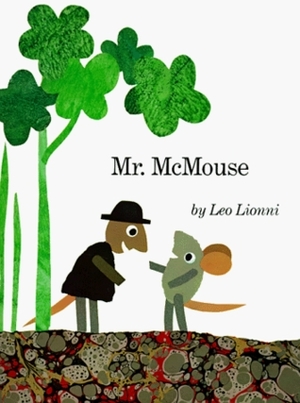 Mr. McMouse by Leo Lionni