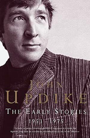 The Early Stories, 1953-1975 by John Updike