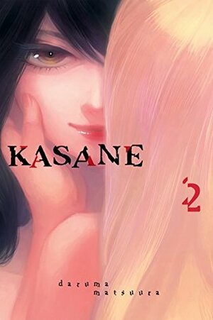 Kasane Vol. 2 by Daruma Matsuura
