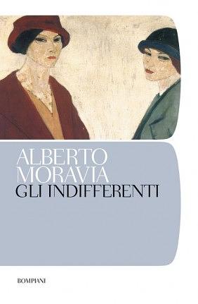 Gli Indifferenti by Alberto Moravia