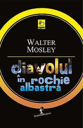 Diavolul în rochie albastră by Walter Mosley