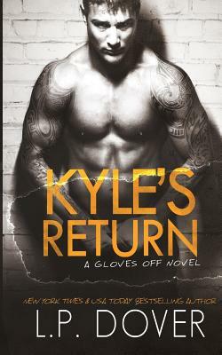 Kyle's Return by L.P. Dover