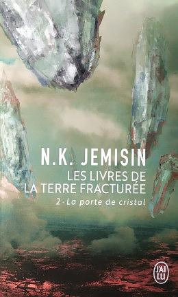 Les Livres de la terre fracturée, tome 2 : La Porte de cristal by N.K. Jemisin