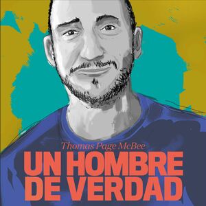 Un hombre de verdad. Lecciones de un boxeador que peleaba para abrazar mejor by Thomas Page McBee