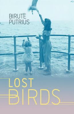 Lost Birds by Birute Putrius