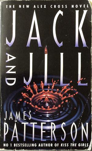 Jack and Jill by James Patterson