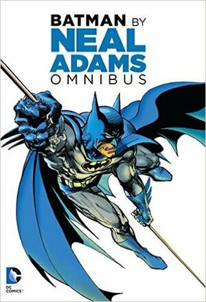 Batman by Neal Adams Omnibus by Neal Adams, Denny O'Neil