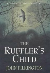 The Ruffler's Child by John Pilkington