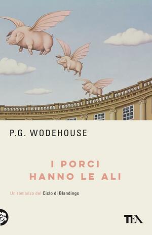 I porci hanno le ali by P.G. Wodehouse