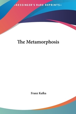 The Metamorphosis by Franz Kafka