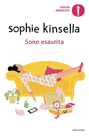 Sono esaurita by Sophie Kinsella