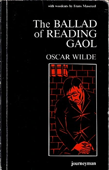The Ballad of Reading Gaol by Oscar Wilde
