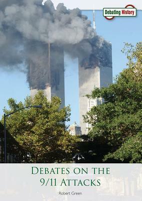 Debates on the 9/11 Attacks by Robert Green