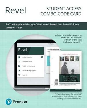 Revel for by the People, Combined Volume -- Combo Access Card by James Fraser