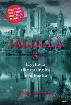 Jäljillä 3 by Tilda Laaksonen