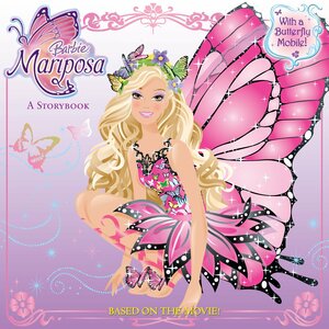 Barbie Mariposa: A Storybook (Barbie) by Mary Man-Kong
