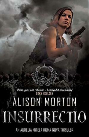 Insurrectio by Alison Morton