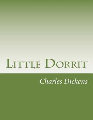 Little Dorrit by Charles Dickens