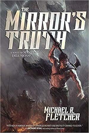 The Mirror's Truth by Michael R. Fletcher